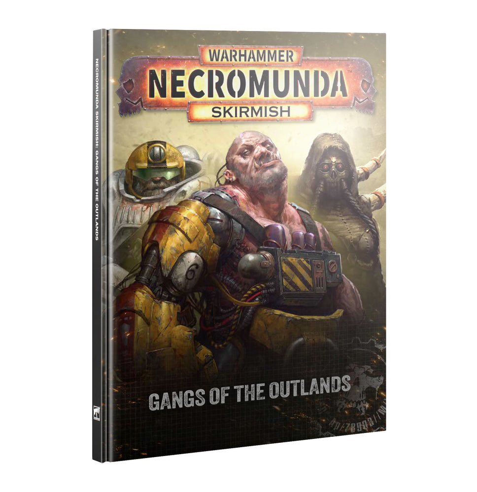 NECROMUNDA: GANGS OF THE OUTLANDS