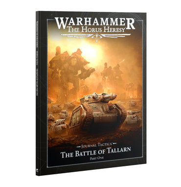 JOURNAL TACTICA: THE BATTLE OF TALLARN PART ONE