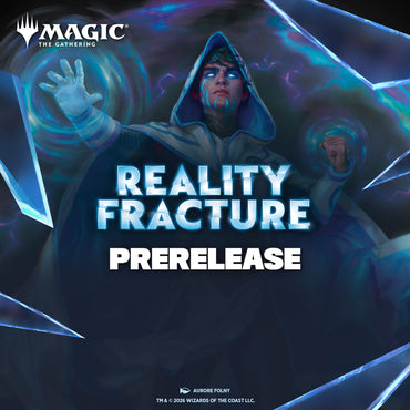 Magic: The Gathering Reality Fracture - Prerelease ticket - 25th September
