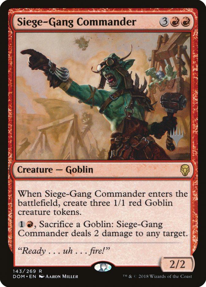 Siege-Gang Commander (Promo Pack) [Dominaria Promos]