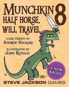 Munchkin 8 Half Horse Will Travel